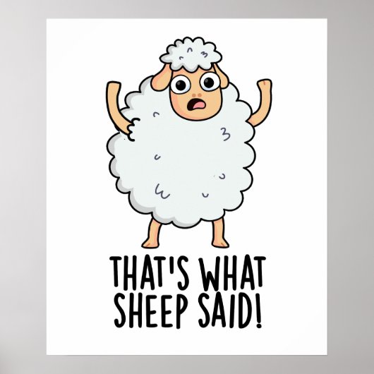 Dat is wat schapen zeiden Grappige dier grap Poster (Voorkant)