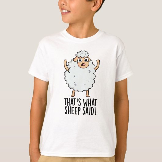 Dat is wat schapen zeiden grappige dierenwoordspel t-shirt (Voorkant)
