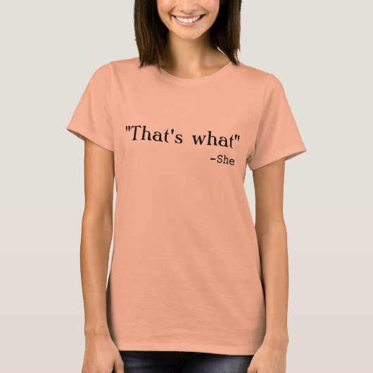 Dat is wat Shirt (Voorkant)