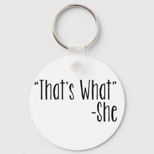 Dat is wat... sleutelhanger