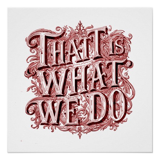 Dat is wat we doen - perfect poster (Voorkant)