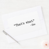 Dat is wat ze citaat zei rechthoekige sticker (Envelop)