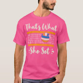 Dat is wat ze Pun Volleybal Net Funny Volle heeft  T-shirt (Voorkant)