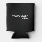 Dat is wat ze zei blikjeskoeler (Voorkant)