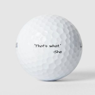 Dat is wat ze zei citaat grappig golfballen