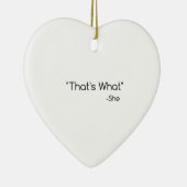 Dat is wat ze zei keramisch ornament (Rechts)