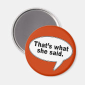 Dat is wat ze zei over praten met shirten magneet (Voorkant / Achterkant)