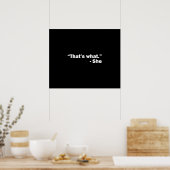 Dat is wat ze zei poster (Keuken)