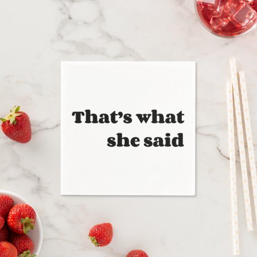 Dat is wat ze zei servet (Insitu)