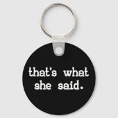 DAT IS WAT ZE ZEI SLEUTELHANGER (Voorkant)