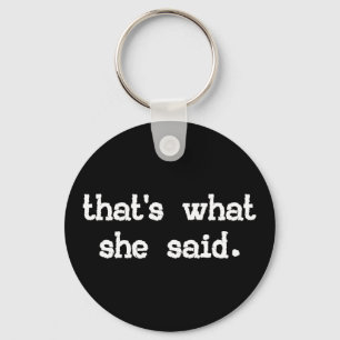 DAT IS WAT ZE ZEI SLEUTELHANGER