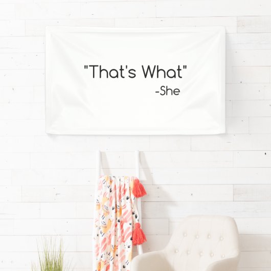 Dat is wat ze zei spandoek (Insitu)