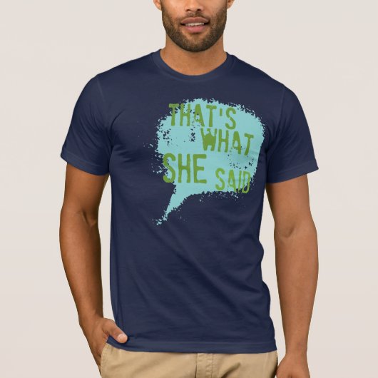 DAT IS WAT ZE ZEI T-SHIRT (Voorkant)