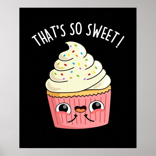 Dat is zo lief grappig gestrooid cupcake pun donke poster (Voorkant)