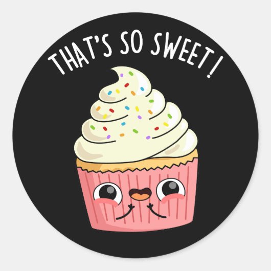 Dat is zo lief grappig gestrooid cupcake pun donke ronde sticker (Voorkant)