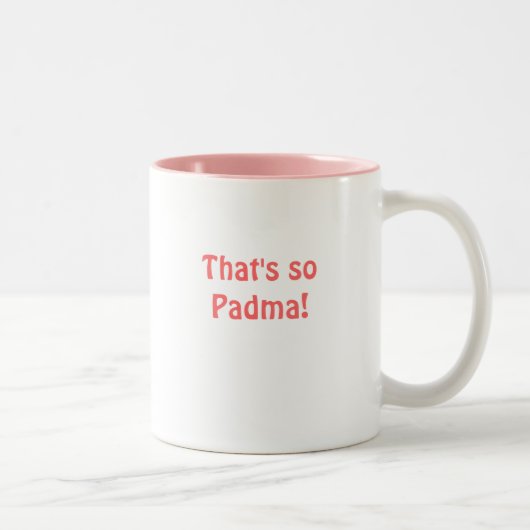 Dat is zo Padma, dat is zo Padma. Tweekleurige Koffiemok (Rechts)
