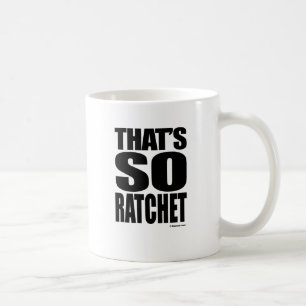 DAT IS ZO RATCHET KOFFIEMOK