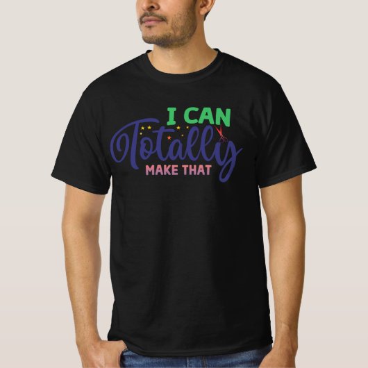 Dat kan ik helemaal maken  t-shirt (Voorkant)