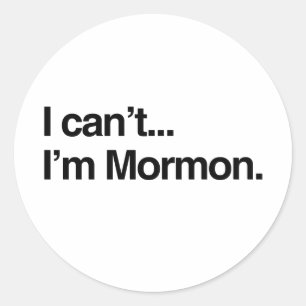 DAT KAN IK NIET, IK BEN MORMON.PNG RONDE STICKER