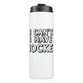 Dat kan ik niet. Ik heb Hockey Thermosbeker (Voorkant)