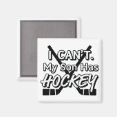 Dat kan ik niet. Mijn zoon heeft Hockey Magneet (Voorkant / Achterkant)
