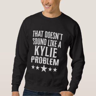 Dat klinkt niet als een Kylie-probleemnaam Trui