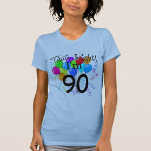 Dat klopt dat ik 90 ben t-shirt