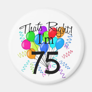 Dat klopt, ik ben 75 - Verjaardag Magneet