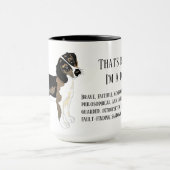 Dat klopt, ik ben een hond mok (Midden)