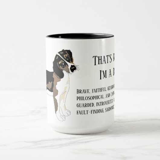 Dat klopt, ik ben een hond mok (Midden)