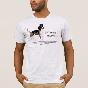 Dat klopt, ik ben een hond T-shirt