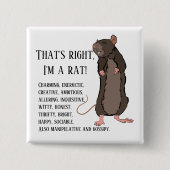 Dat klopt, ik ben een rat! vierkante button 5,1 cm (Voorkant)