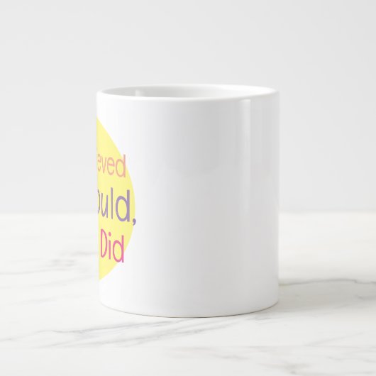 Dat kon ze, dus dat deed ze." grote koffiekop (Voorkant)