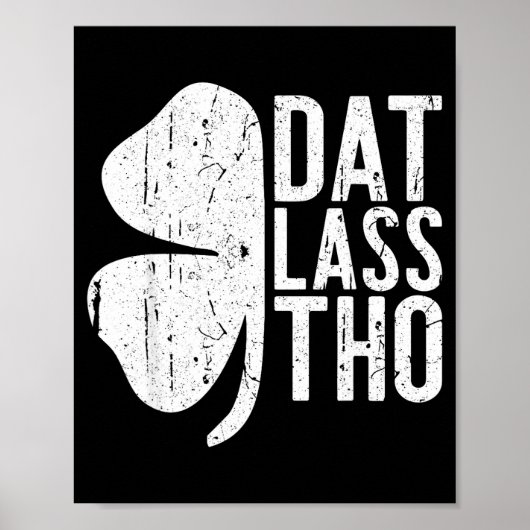 Dat L Tho Shirt Funny Irish Men Women St Patricks  Poster (Voorkant)