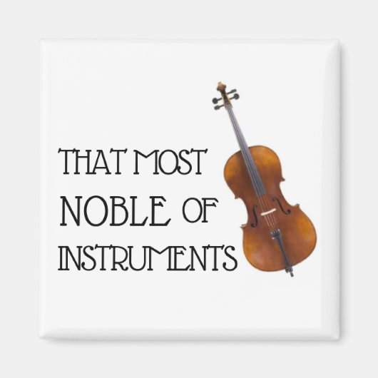 Dat meest noble van instrumenten - Cello Magnet (Voorkant)