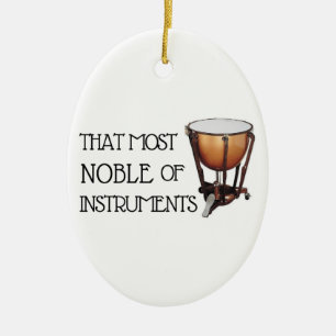 Dat meest noble van instrumenten - Timpani Keramisch Ornament