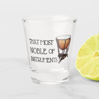 Dat meest noble van instrumenten - Timpani Shot Glas