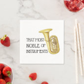 Dat meest noble van instrumenten - Tuba Napkins Servet (Insitu)