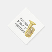 Dat meest noble van instrumenten - Tuba Napkins Servet (Hoek)