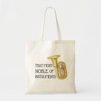 Dat meest noble van instrumenten - Tuba Tote Bag