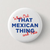Dat Mexicaanse ding en Button uitroepen (Voorkant)