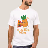 dat niemand Funny Pineapple Pizza hoeft te kennen T-shirt (Voorkant)