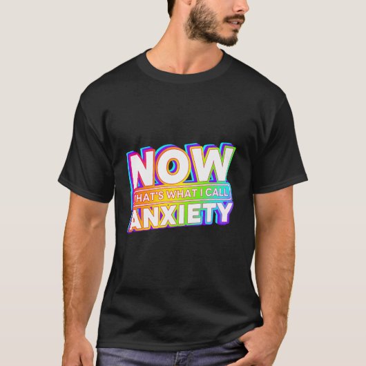 Dat noem ik nu angst t-shirt (Voorkant)