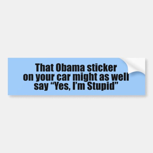 Dat Obama sticker net zo goed ja zegt dat ik Stupi (Voorkant)