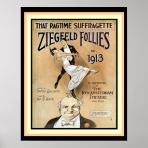 Dat Ragtime Suffragette-Ziegfeld Follies Poster