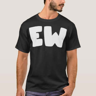 Dat staat voor EW Premium T-shirt