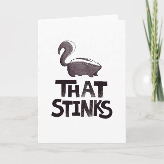 Dat stinkt naar Skunk Sympathy Card Kaart (Voorkant)