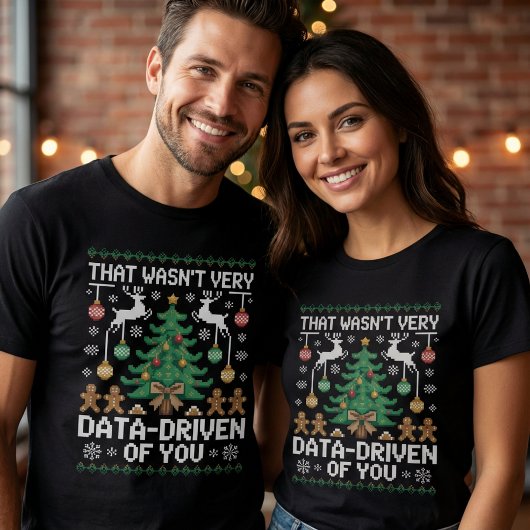 "Dat was niet bepaald data-gedreven van je" Grappi T-shirt