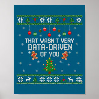 Dat was niet erg data-gedreven van je, lelijk kers poster