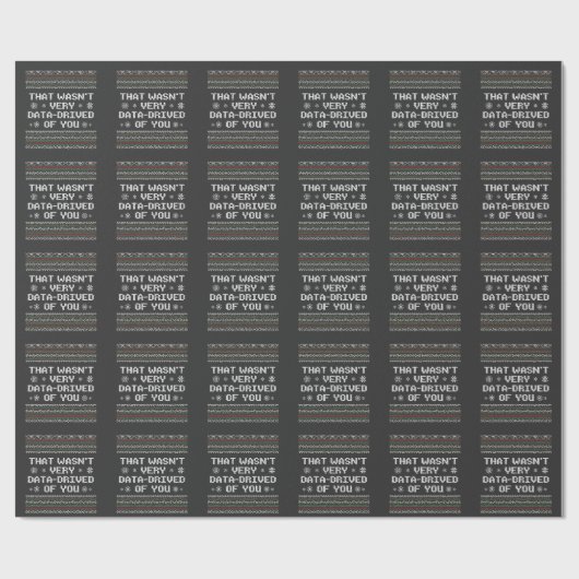 Dat was niet erg data-gedreven van je Nerd Christm Cadeaupapier (Vlak)